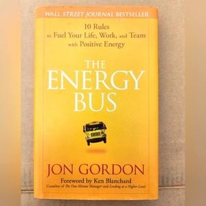 The Energy Bus Hardcover by Jon Gordon